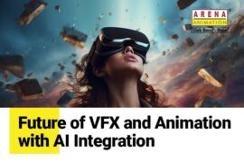 Future of VFX and Animation with AI Integration
